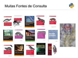 Muitas Fontes de Consulta
 