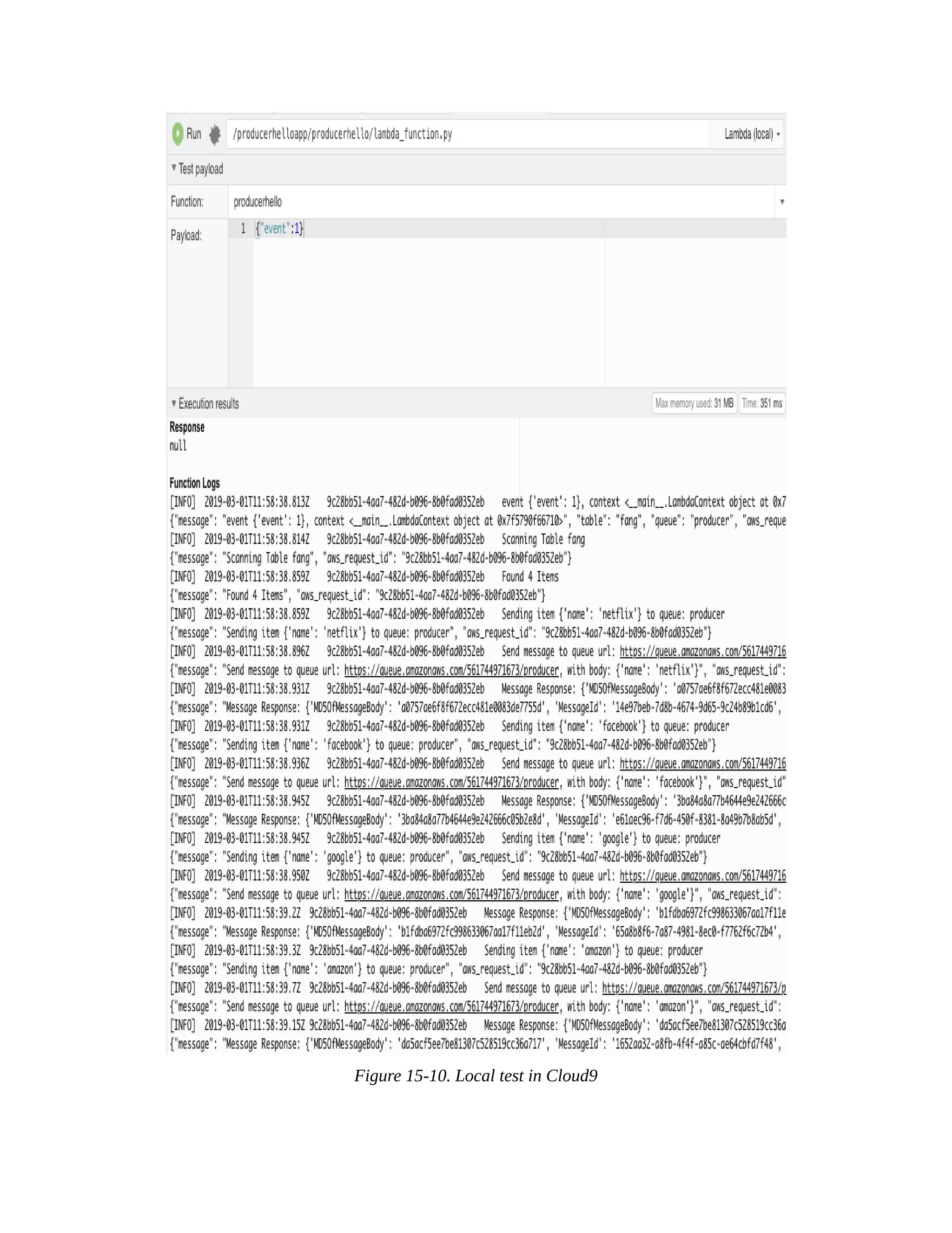 Figure 15-10. Local test in Cloud9
 