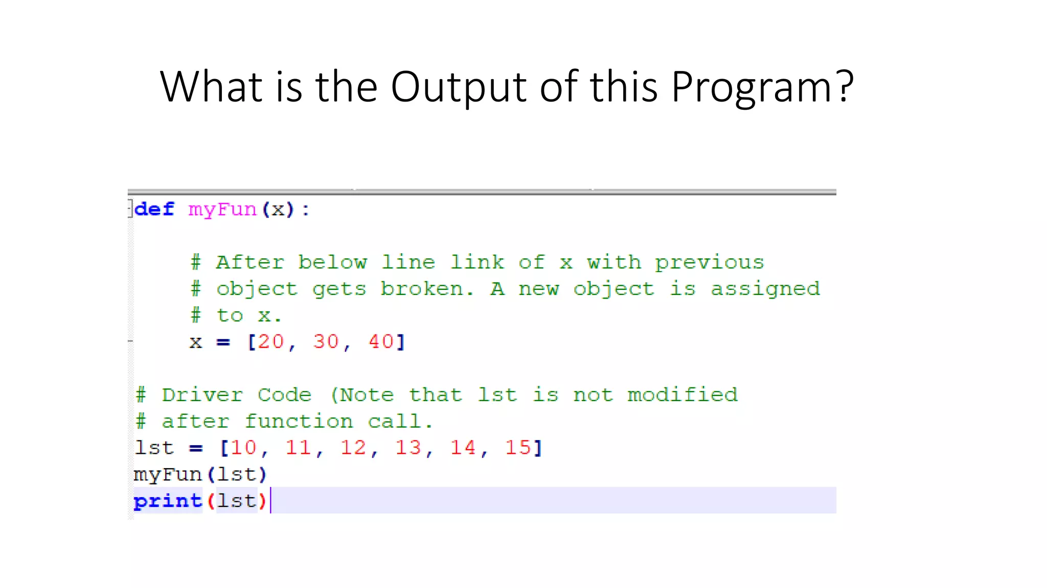 What is the Output of this Program?
 