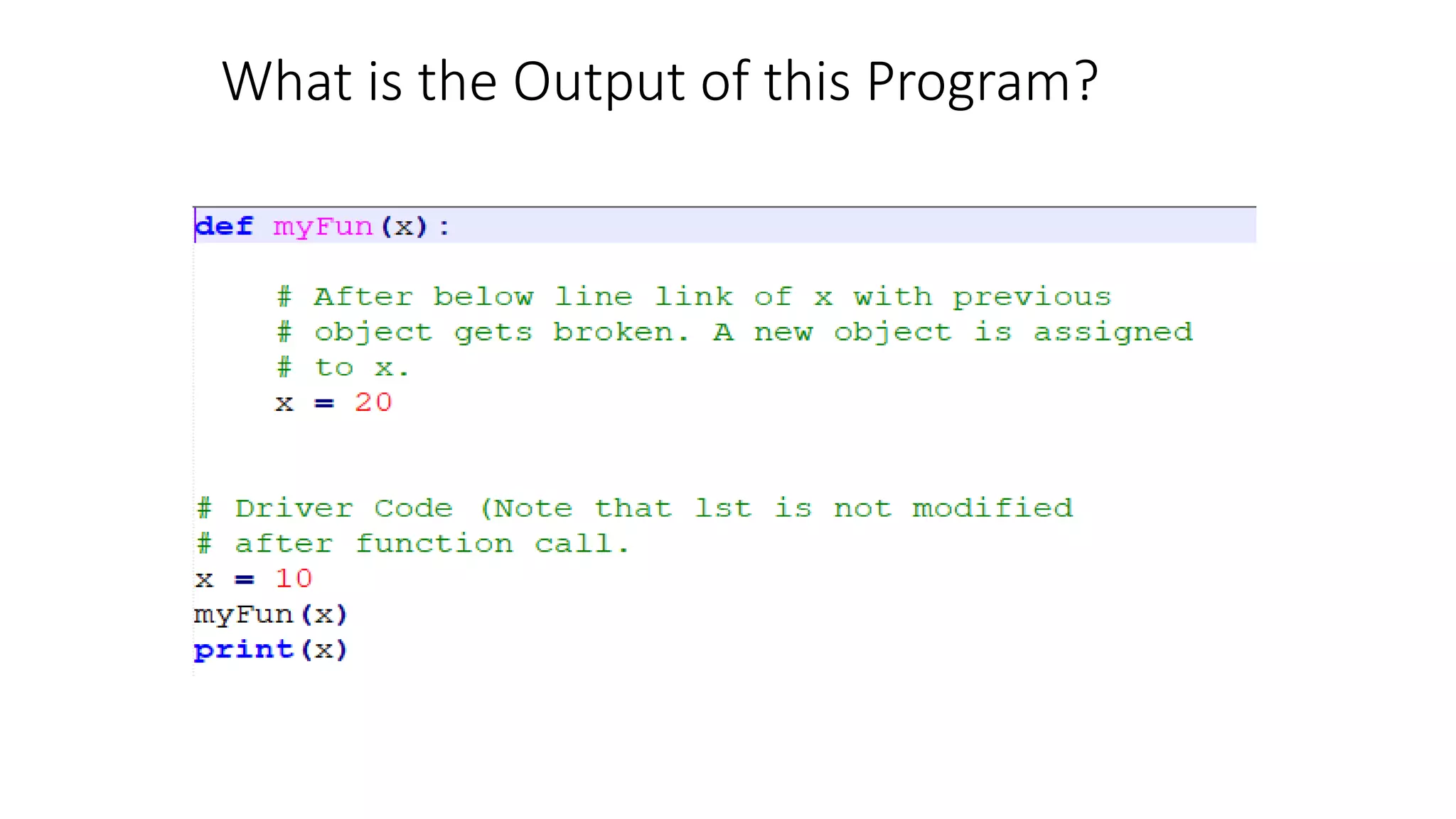 What is the Output of this Program?
 