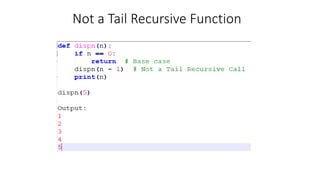 Not a Tail Recursive Function
 
