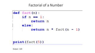Factorial of a Number
Output : 120
 