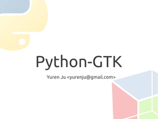 Python-GTK | PPT
