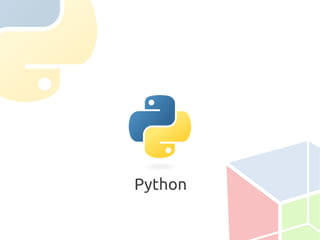 Python
 