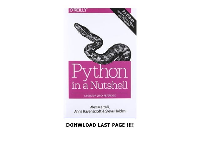Python in a Nutshell: A Desktop Quick Reference