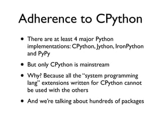 Four Python Pains