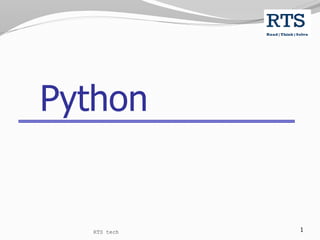 1
Python
RTS tech
 