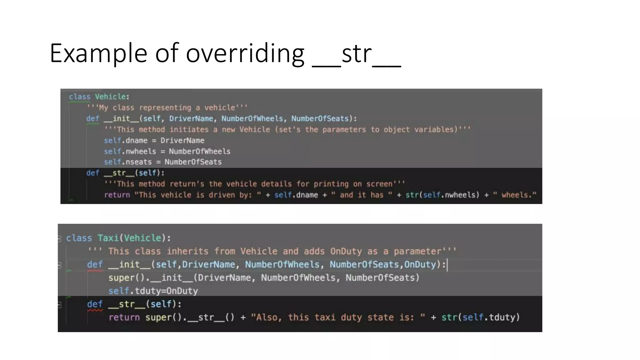 Example of overriding __str__
 