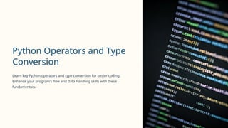 Python-Operators-and-Type-Conversion.pptx