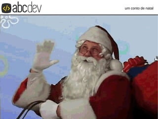um conto de natal
 