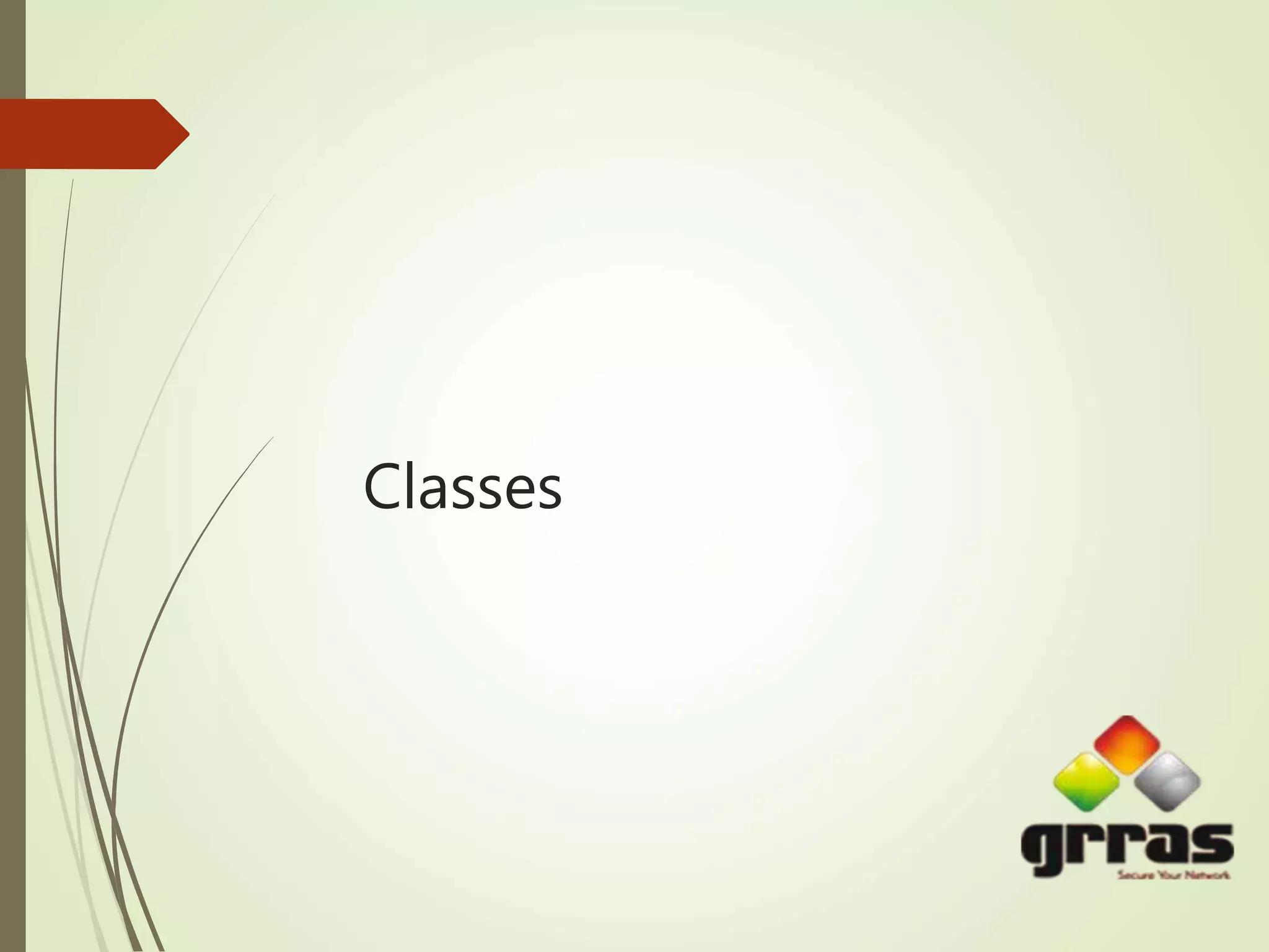 Classes
 