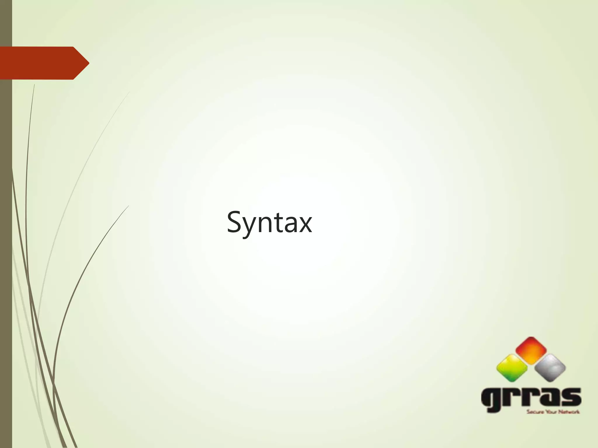 Syntax
 
