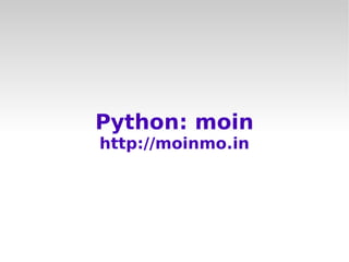 Python: moin
http://moinmo.in
 