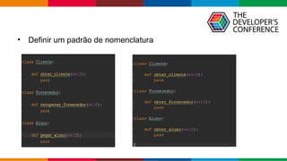 Globalcode – Open4education
• Definir um padrão de nomenclatura
 
