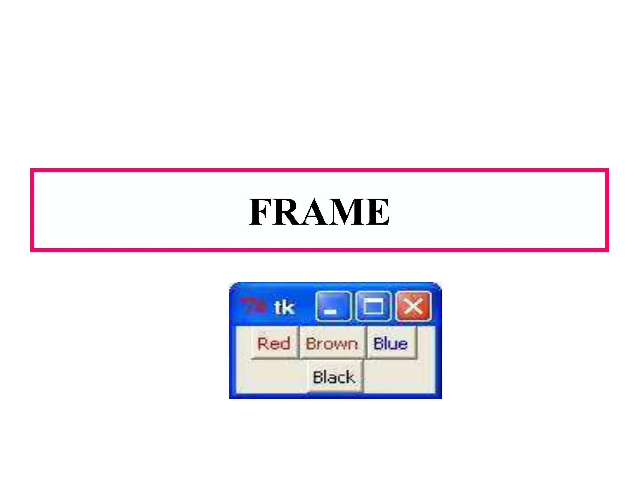 FRAME
 