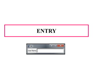 ENTRY
 