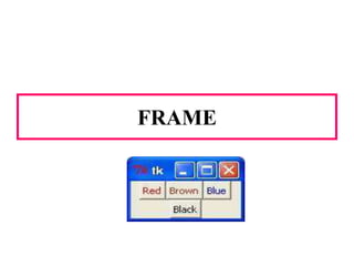 FRAME
 