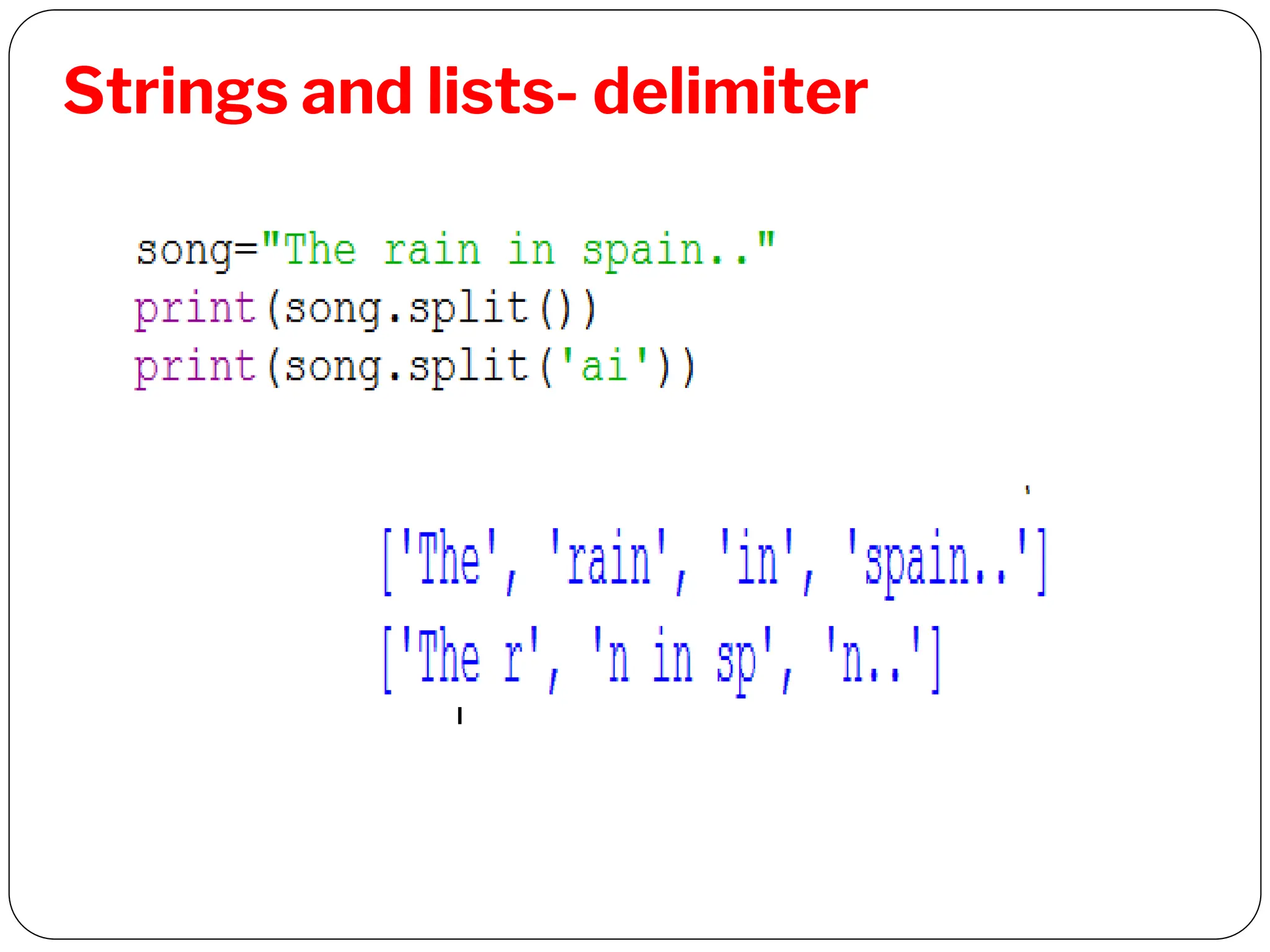 Strings and lists- delimiter
 
