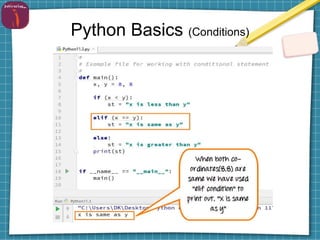 Python Basics (Conditions)
 