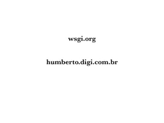 WSGI - PyCon Brasil 2008