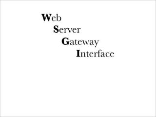 WSGI: a resposta para a questão definitiva sobre Python, a web e tudo mais?