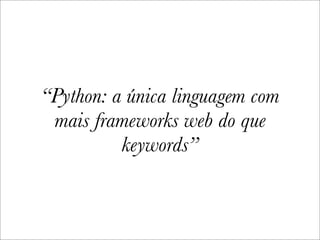 WSGI: a resposta para a questão definitiva sobre Python, a web e tudo mais?