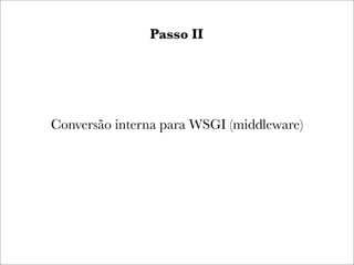WSGI: a resposta para a questão definitiva sobre Python, a web e tudo mais?