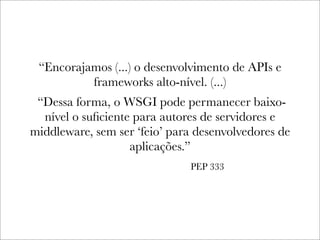 WSGI: a resposta para a questão definitiva sobre Python, a web e tudo mais?