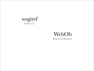 WSGI: a resposta para a questão definitiva sobre Python, a web e tudo mais?