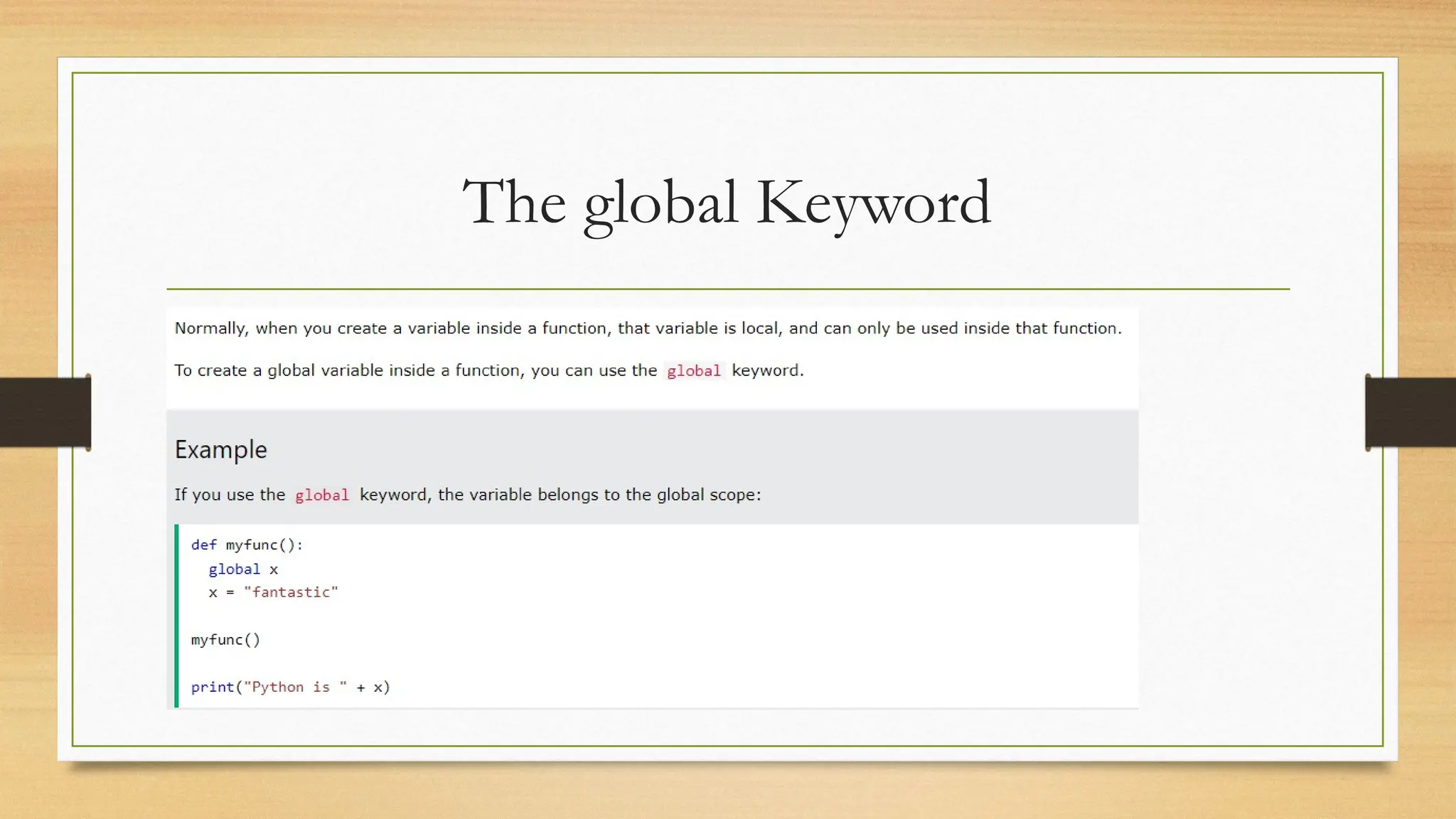 The global Keyword
 