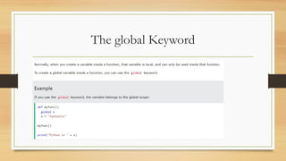 The global Keyword
 
