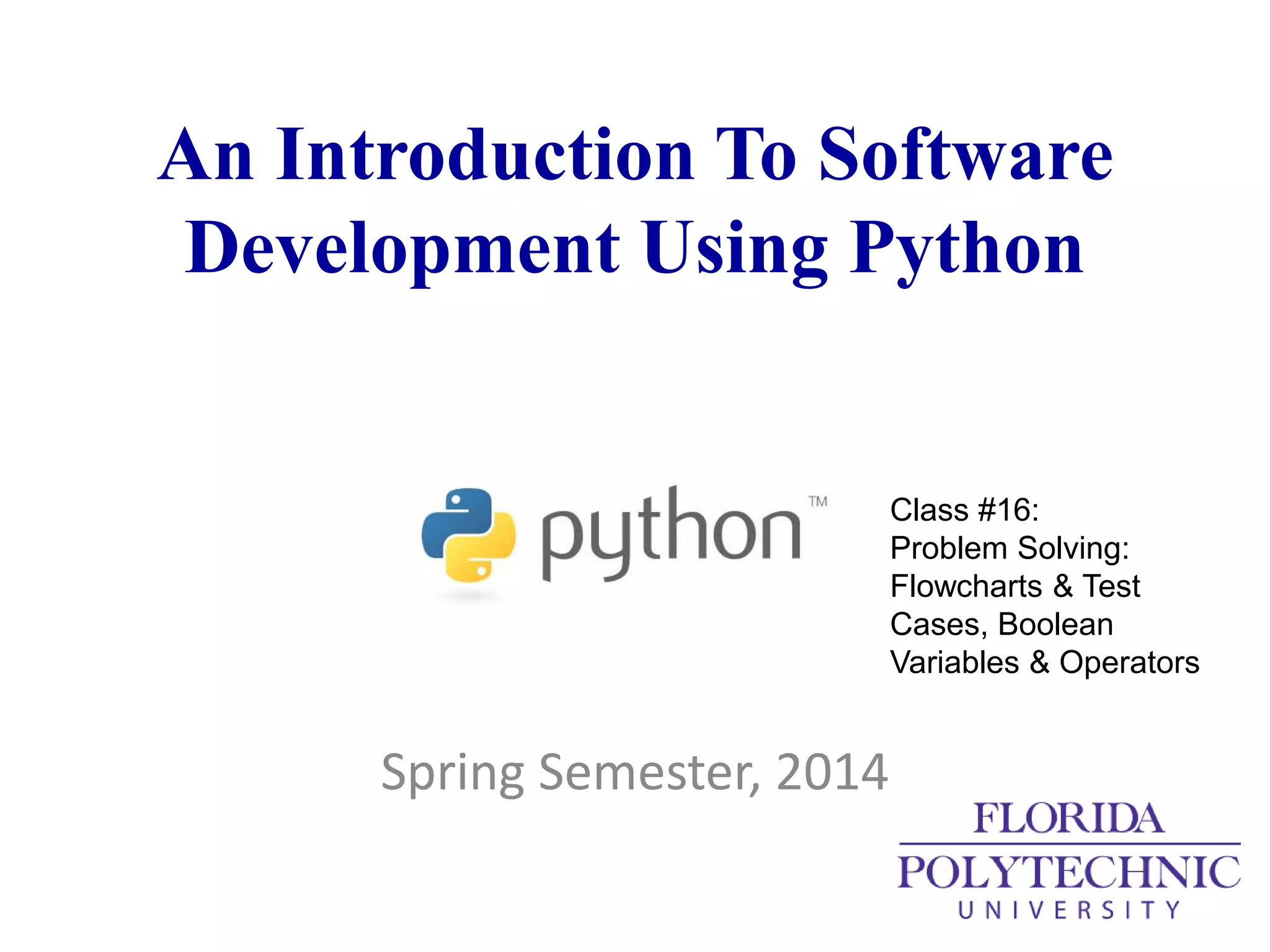 An Introduction To Python - Problem Solving: Flowcharts & Test Cases ...