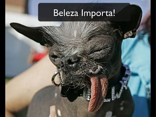 Beleza Importa!
 