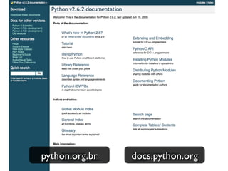 python.org.br   docs.python.org
 