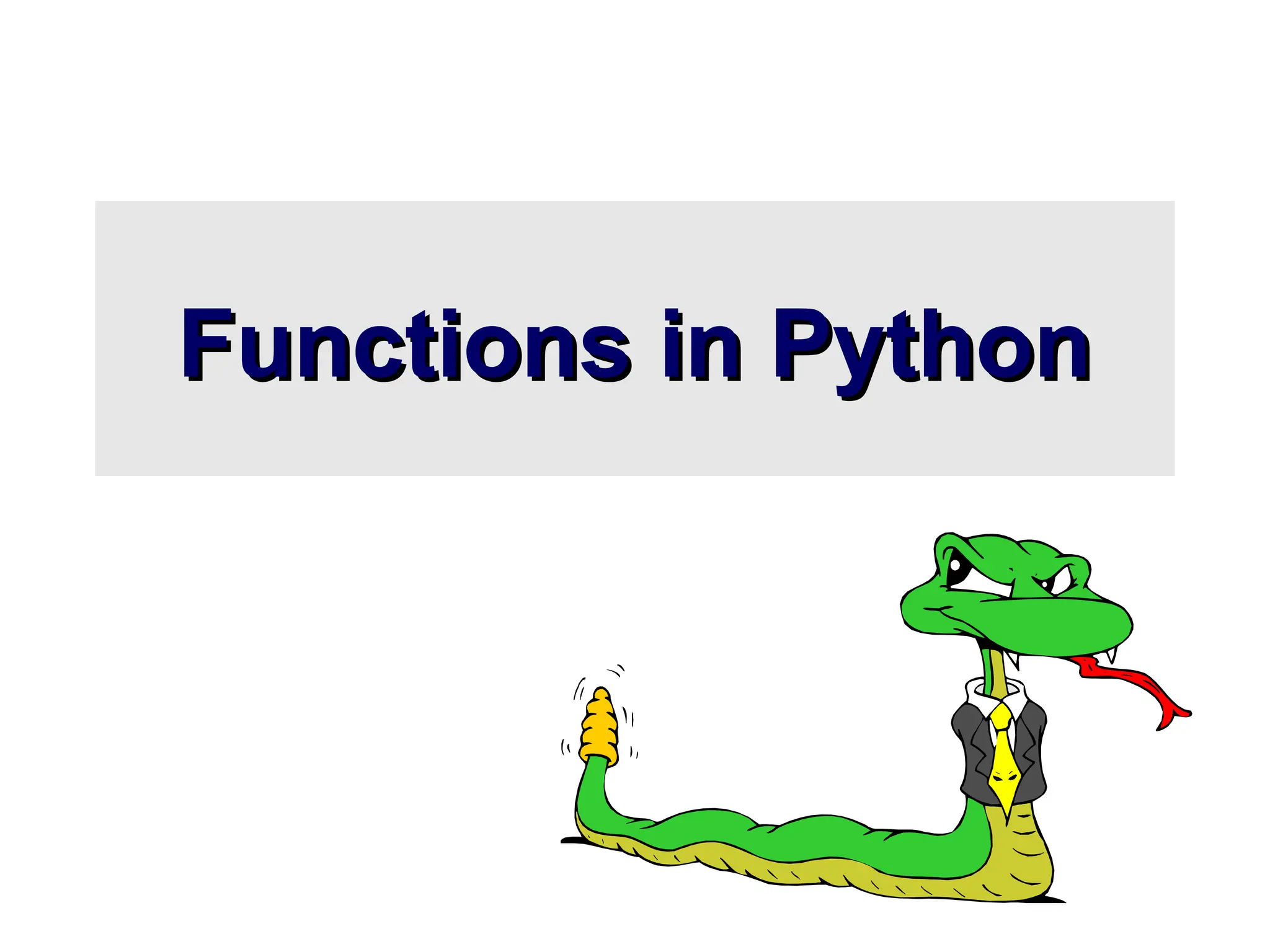 Functions in Python Functions in Python 