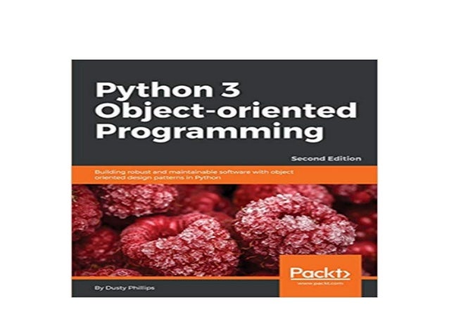 ebook_$ library Python 3 Objectoriented Programming Building robust and ...