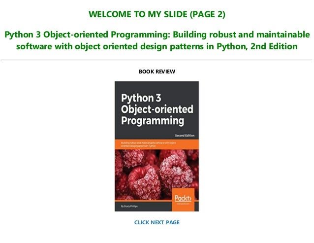[PDF] Python 3 Object-oriented Programming: Building robust and ...