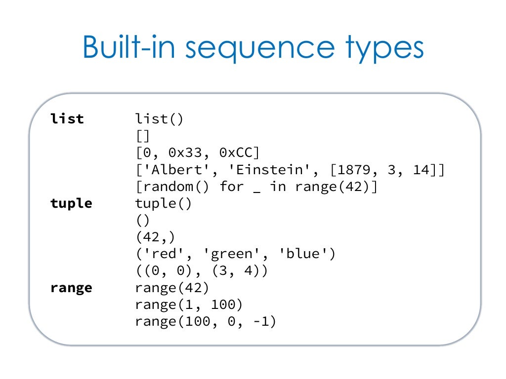Built-in sequence types list list()