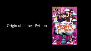Origin of name - Python
 