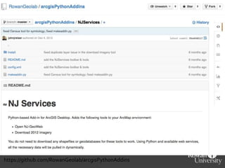 https://github.com/RowanGeolab/arcgisPythonAddins
 