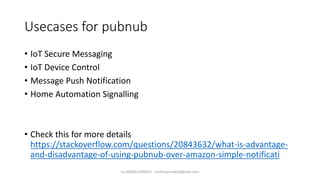 Python and pub nub iot cloud by anshu pandey | PPT