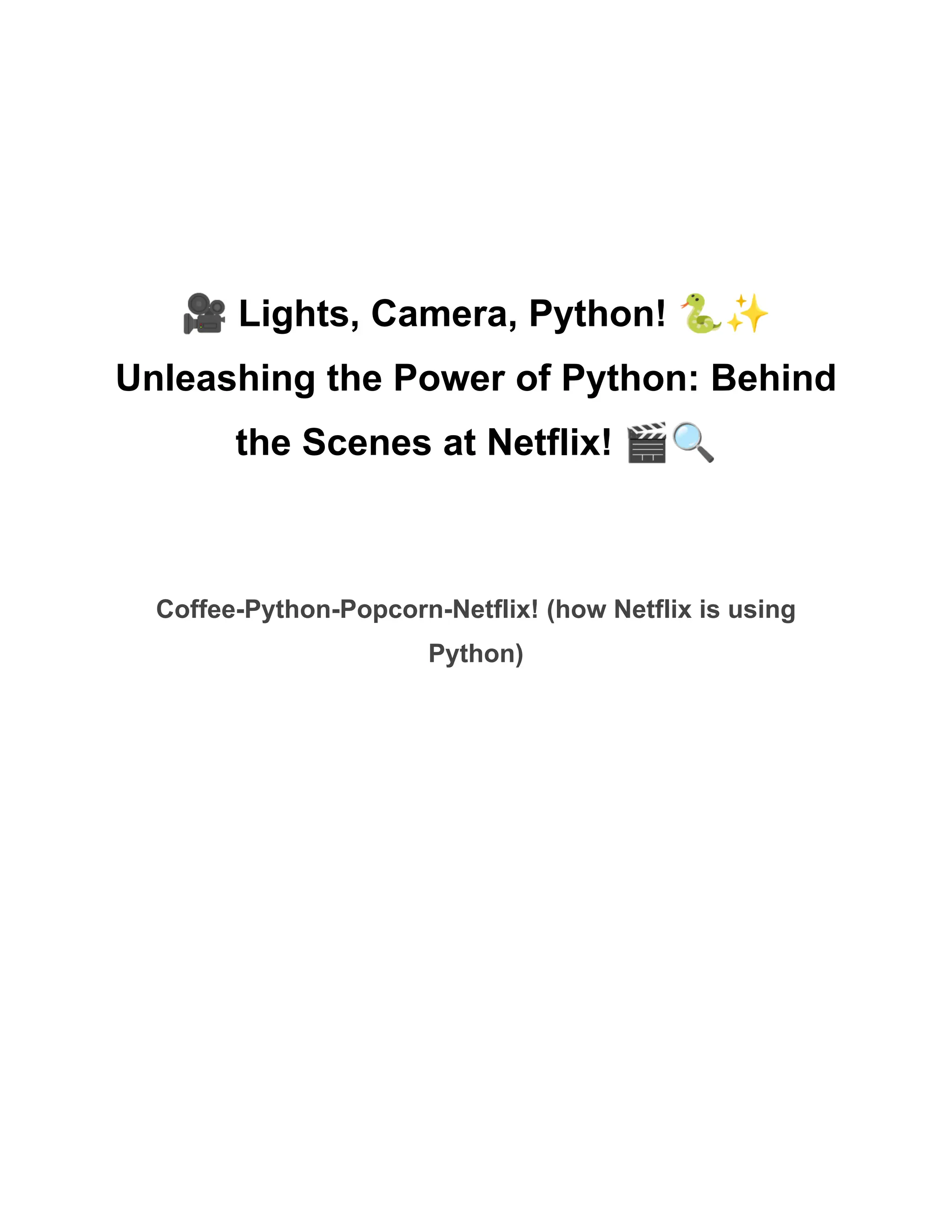 🎥Lights, Camera, Python! 🐍✨ Unleashing the Power of Python: Behind the Scenes at Netflix! 🎬🔍 Coffee-Python-Popcorn-Netflix! (how Netflix is using Python) 