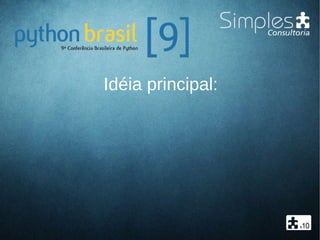 Idéia principal: