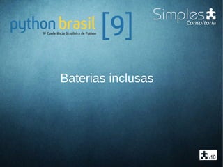 Baterias inclusas