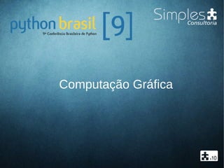 Computação Gráfica
