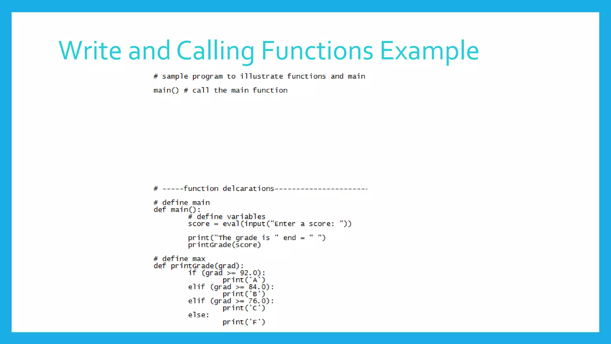Write and Calling Functions Example
 