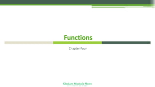 Ghulam Mustafa Shoro
U N I V E R S I T Y O F S I N D H
Chapter Four
 