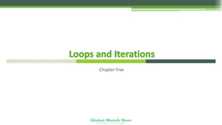 Ghulam Mustafa Shoro
U N I V E R S I T Y O F S I N D H
Chapter Five
 