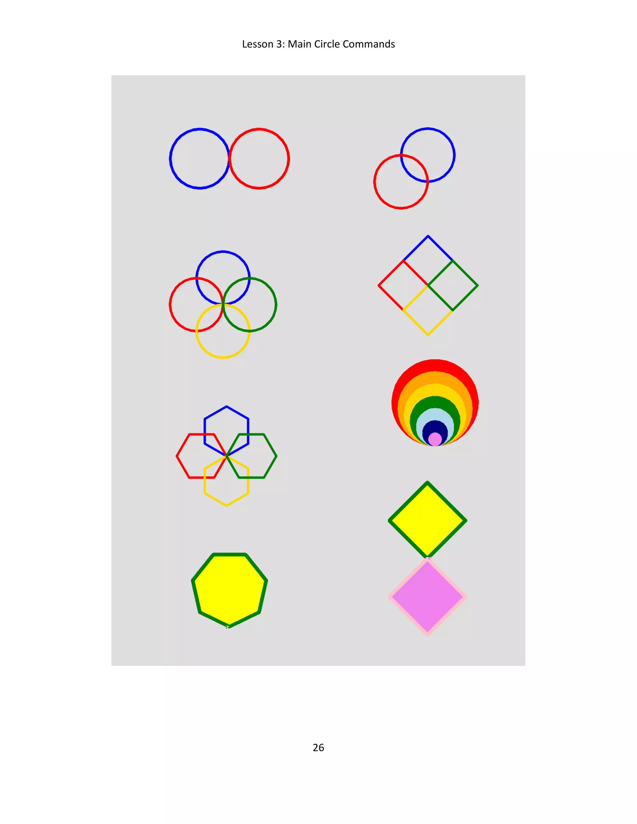 Lesson 3: Main Circle Commands
26
 