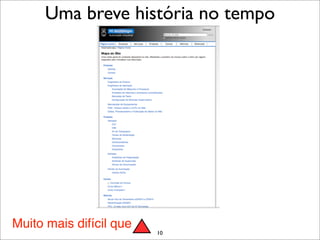 Uma breve história no tempo




Muito mais difícil que
                         10
 